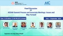 Panel Discussion on ASEAN Summit Process and Associate Meetings: Issues and Way Forward